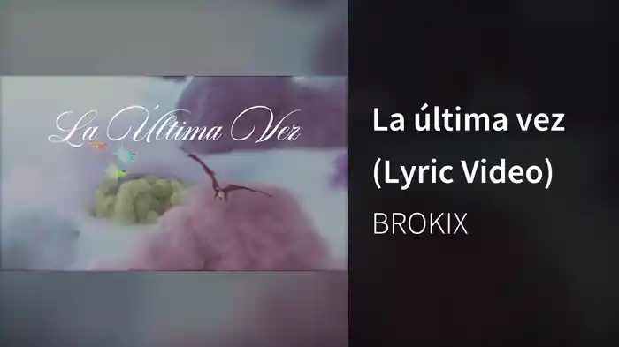 La última vez (Lyric Video)