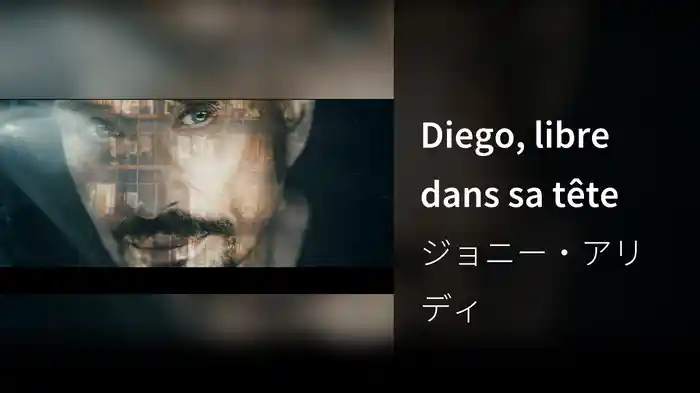 Diego, libre dans sa tête