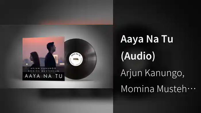 Aaya Na Tu (Audio)