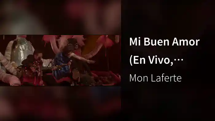 Mi Buen Amor (En Vivo, Desde El Lunario del Auditorio Nacional)