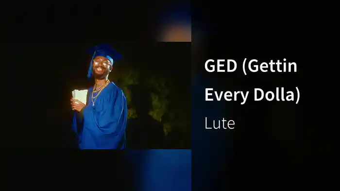 GED (Gettin Every Dolla)