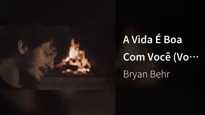 A Vida É Boa Com Você (Voz E Violão)