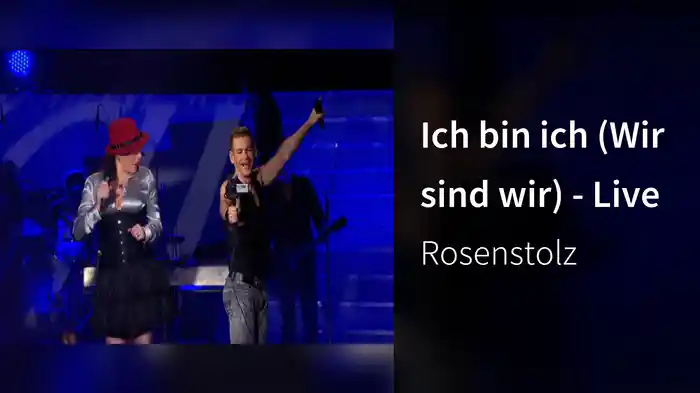 Ich bin ich (Wir sind wir) - Live