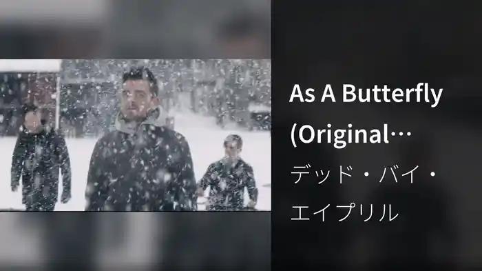 As A Butterfly (Original Video)