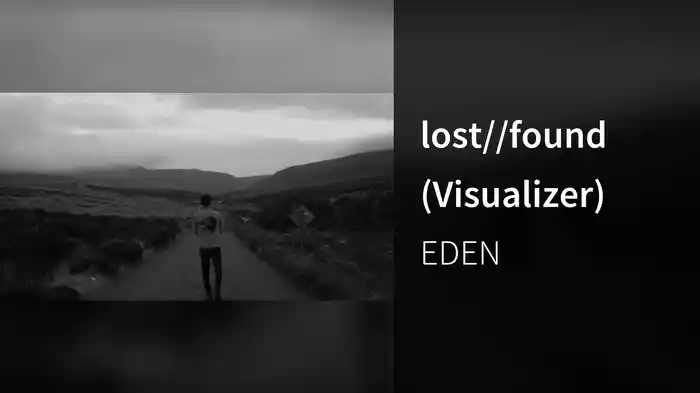 lost//found (Visualizer)