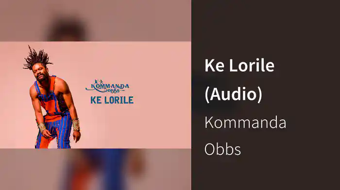 Ke Lorile (Audio)