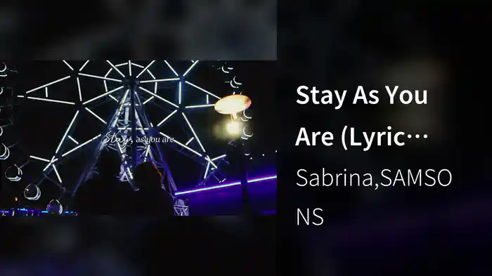 Stay As You Are (Lyric Video)