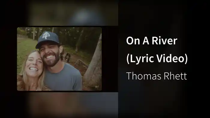 On A River (Lyric Video)