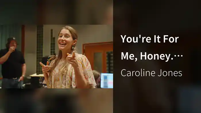 You're It For Me, Honey. (Studio Video)