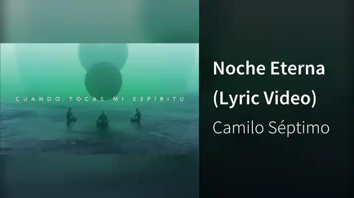 Noche Eterna (Lyric Video)