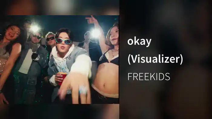 okay (Visualizer)