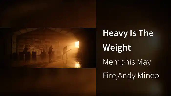 Heavy Is The Weight