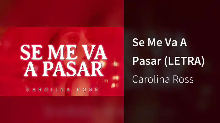Se Me Va A Pasar (LETRA)