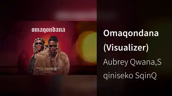 Omaqondana (Visualizer)