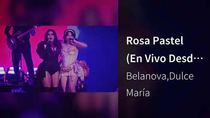Rosa Pastel (En Vivo Desde El Palacio de los Deportes, CDMX)