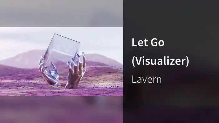 Let Go (Visualizer)