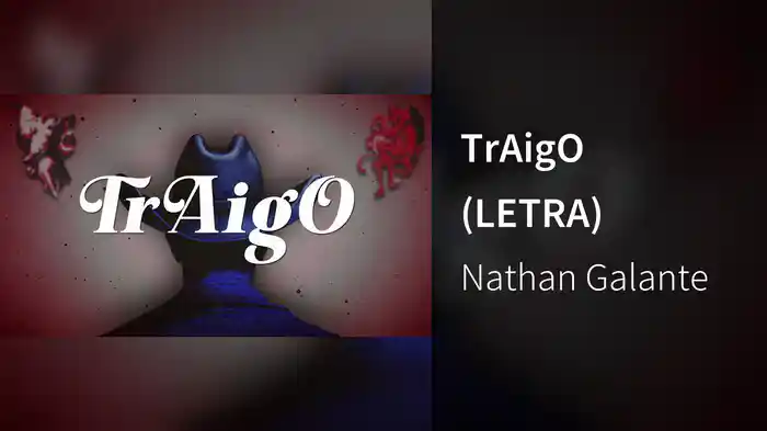 TrAigO (LETRA)
