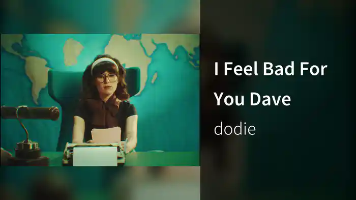 I Feel Bad For You Dave