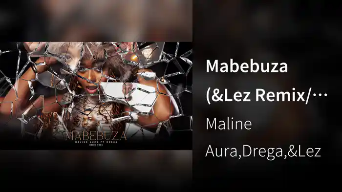 Mabebuza (&Lez Remix/Visualizer)