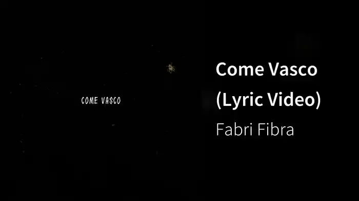 Come Vasco (Lyric Video)