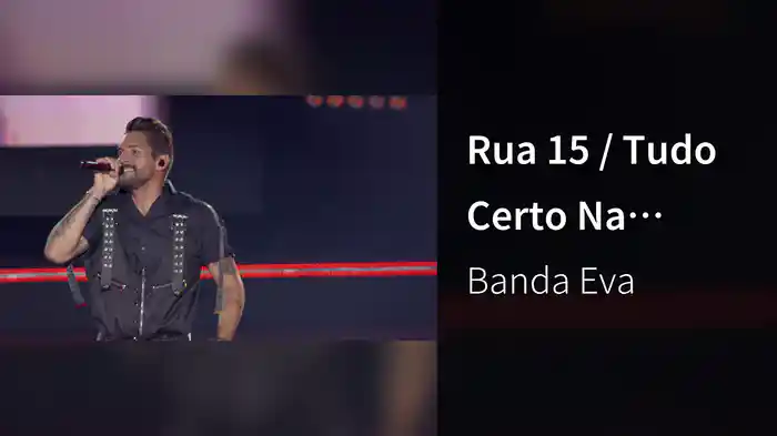 Rua 15 / Tudo Certo Na Bahia (Ao Vivo Em Belo Horizonte / 2019 / Medley)