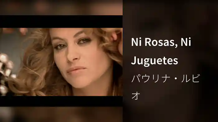 Ni Rosas, Ni Juguetes