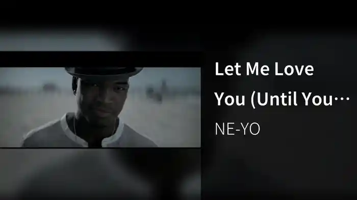 Let Me Love You (Until You Learn To Love Yourself)