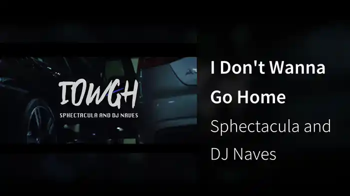 I Don't Wanna Go Home