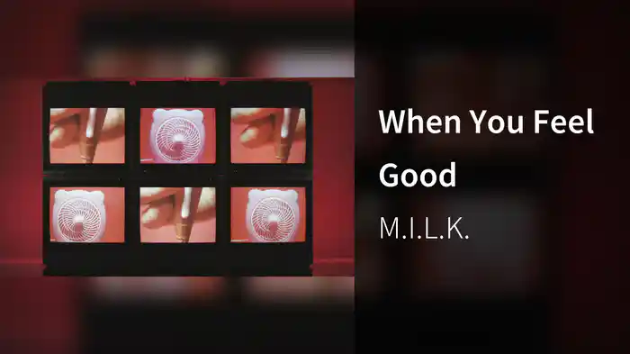 When You Feel Good