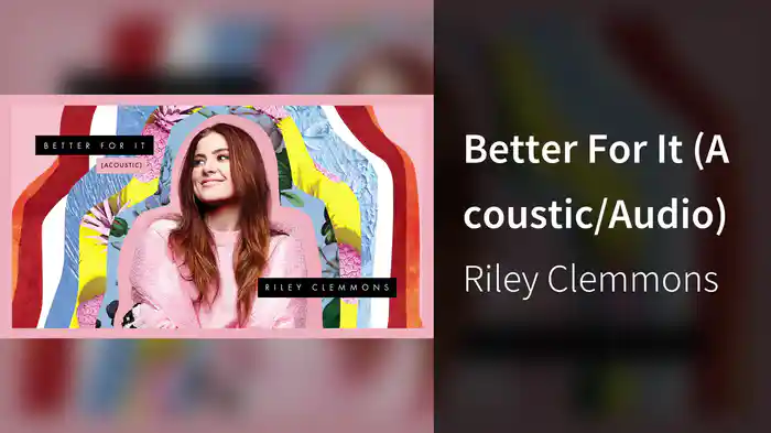 Better For It (Acoustic/Audio)