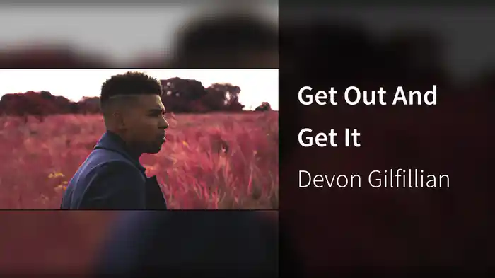 Get Out And Get It