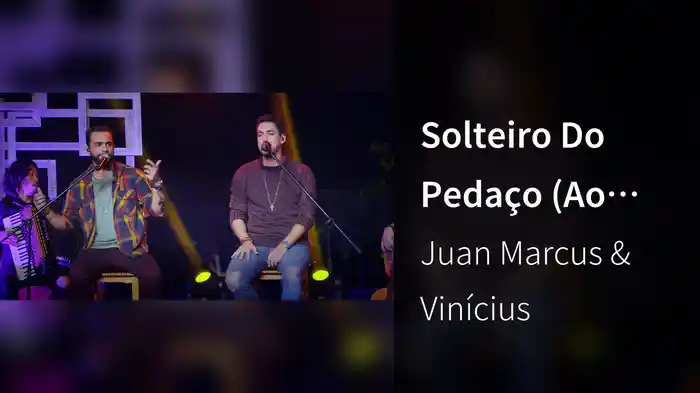 Solteiro Do Pedaço (Ao Vivo Em São José Do Rio Preto / 2019)