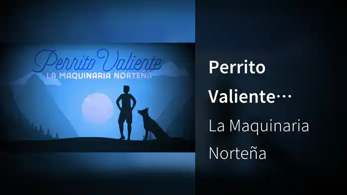 Perrito Valiente (LETRA)