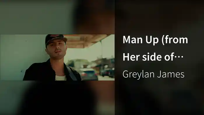 Man Up (from Her side of town)