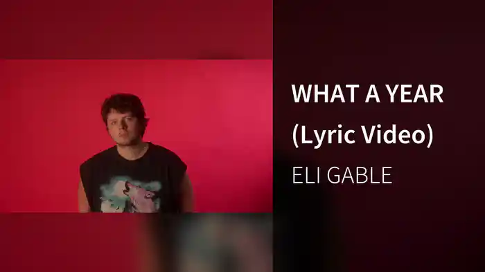 WHAT A YEAR (Lyric Video)