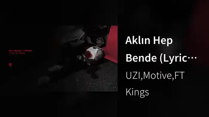 Aklın Hep Bende (Lyric Video)