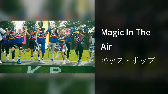 Magic In The Air