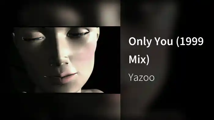 Only You (1999 Mix)