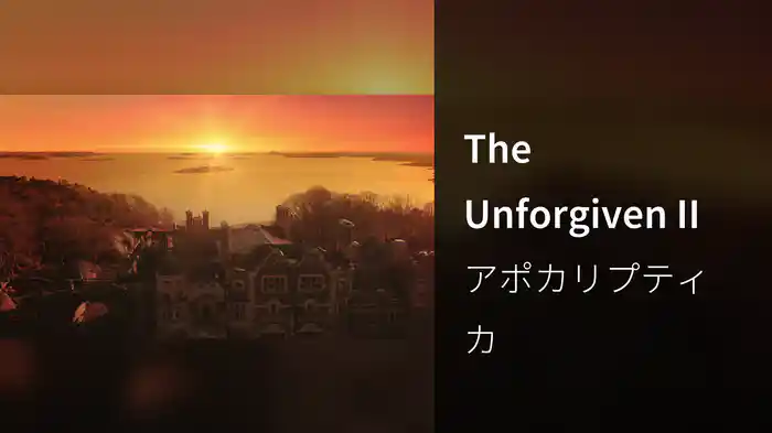 The Unforgiven II