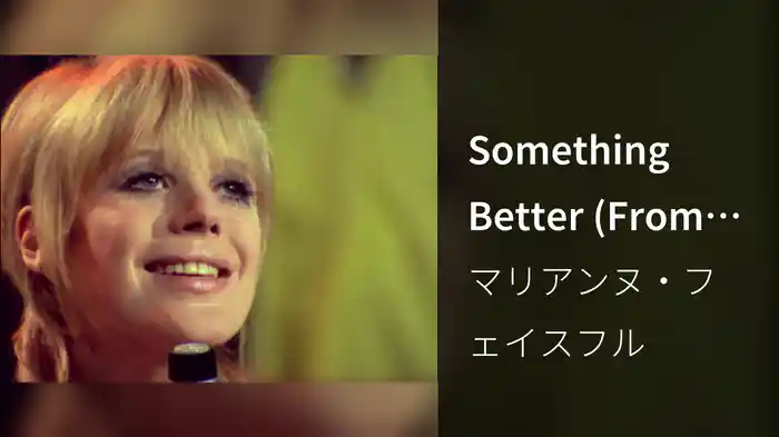 Something Better (From The Rolling Stones Rock And Roll Circus)