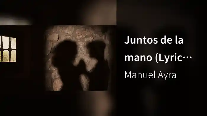Juntos de la mano (Lyric Video)