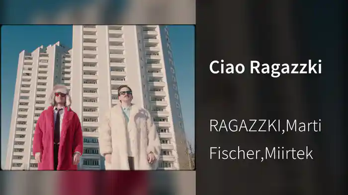 Ciao Ragazzki