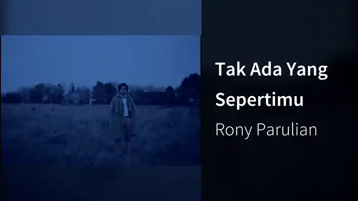 Tak Ada Yang Sepertimu