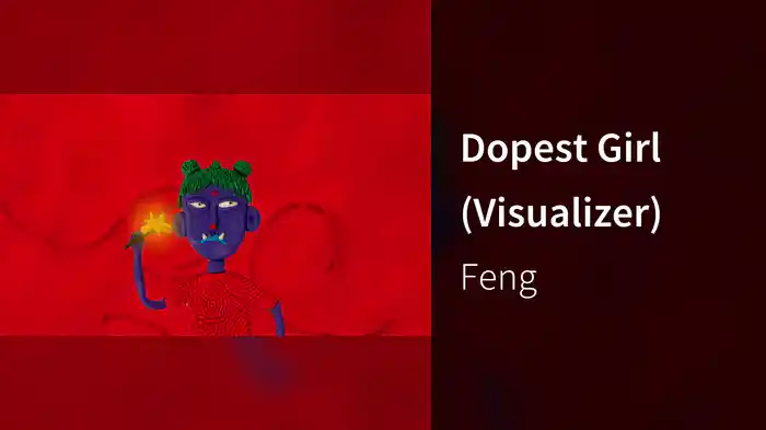 Dopest Girl (Visualizer)