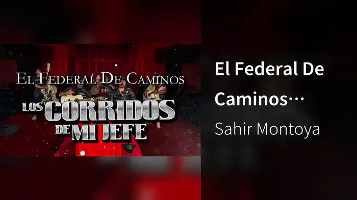 El Federal De Caminos (LETRA)