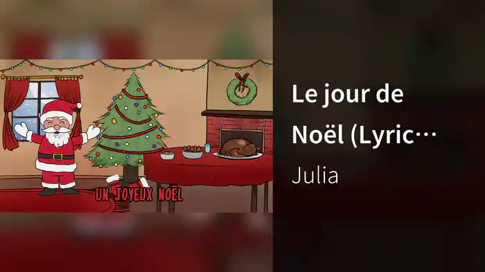 Le jour de Noël (Lyric Video)
