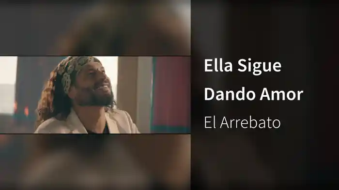 Ella Sigue Dando Amor