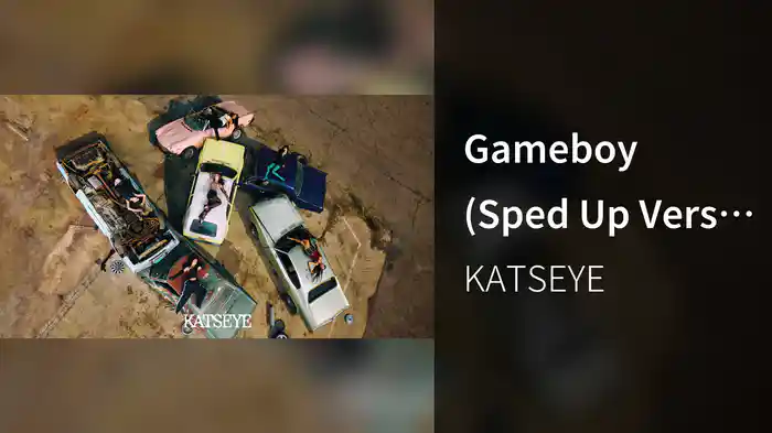 Gameboy (Sped Up Version/Audio)