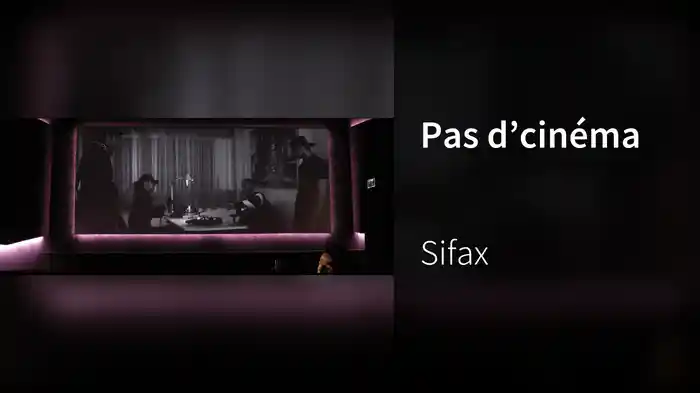 Pas d’cinéma