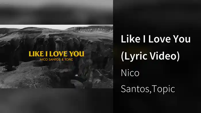 Like I Love You (Lyric Video)